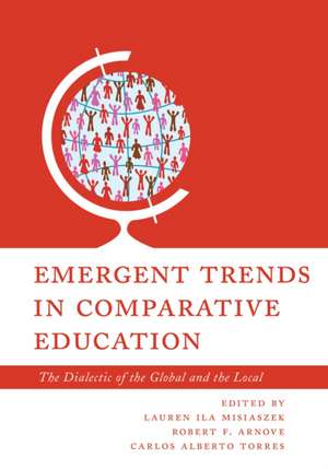 Emergent Trends in Comparative Education de Robert F. Arnove