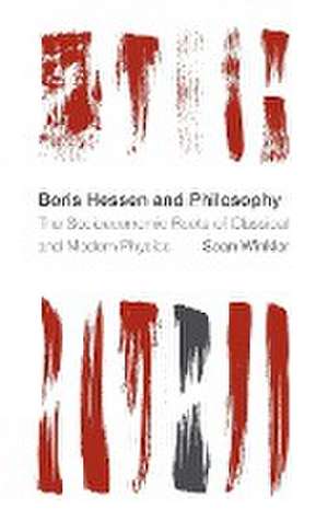 PHILOSOPHY OF BORIS HESSEN SCCB de Sean Winkler