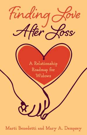 Finding Love After Loss de Mary A. Dempsey