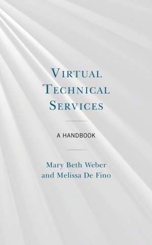 Virtual Technical Services de Mary Beth Weber