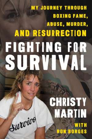 Fighting for Survival de Christy Martin