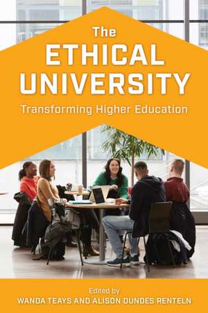 The Ethical University de Alison Dundes Renteln