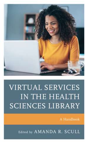 Virtual Services in the Health Sciences Library