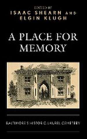 A Place for Memory de Isaac Shearn