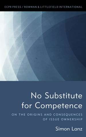 No Substitute for Competence de Simon Lanz