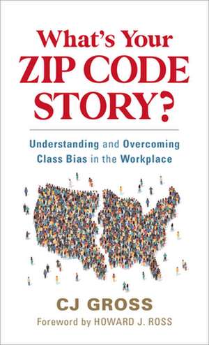 What's Your Zip Code Story? de CJ Gross