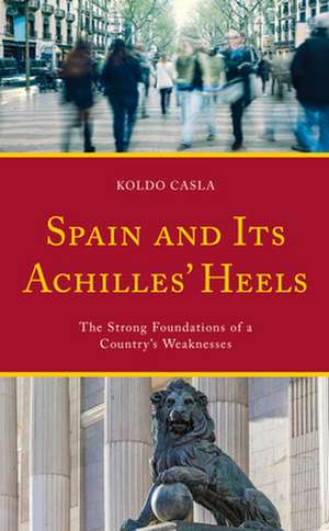 SPAIN AND ITS ACHILLES HEELS de KoldoLecturer in Law and the Director of the Human Rights Centre Clinic Casla