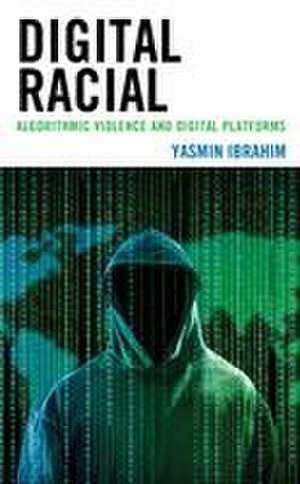 Ibrahim, Y: Digital Racial de Yasmin Ibrahim