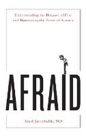 Afraid de MD Arash Javanbakht