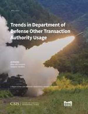 Trends in Department of Defense Other Transaction Authority Usage de Rhys Mccormick