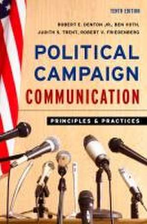 Political Campaign Communication de Robert E. Denton