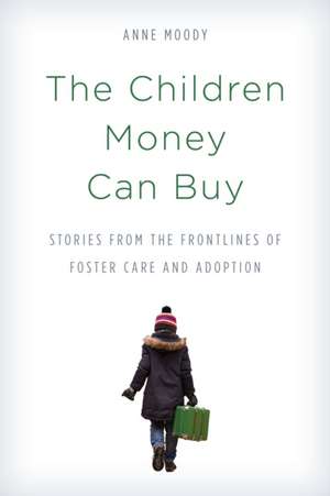 The Children Money Can Buy de Anne Moody