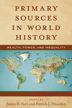 Primary Sources in World History de James Farr