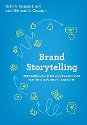 Brand Storytelling de Keith A. Quesenberry