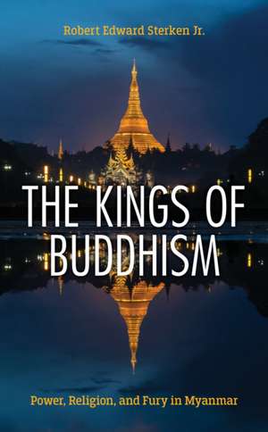 The Kings of Buddhism de Robert Edward Sterken