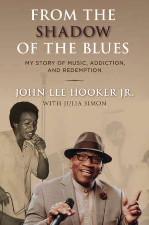 From the Shadow of the Blues de John Lee Hooker