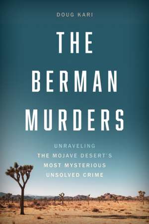 The Berman Murders de Doug Kari