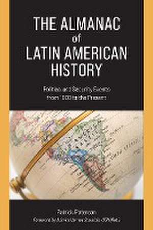 The Almanac of Latin American History de Patrick Paterson