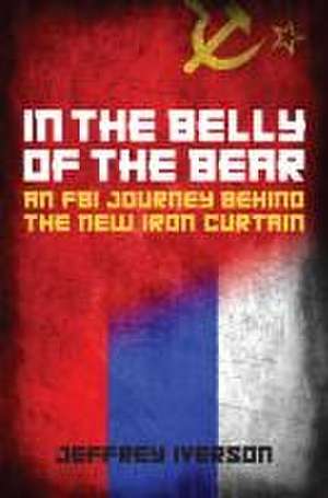 In the Belly of the Bear de Jeffrey Iverson