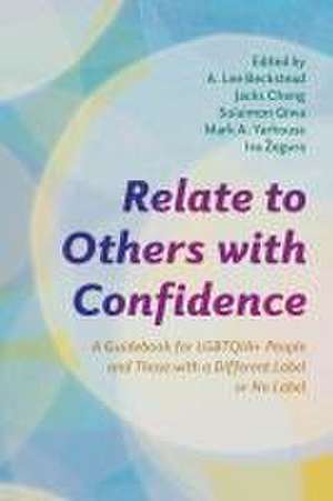 Relate to Others with Confidence de A. Lee Beckstead