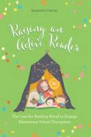 Cleaver, S: Raising an Active Reader de Samantha Cleaver