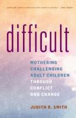 Difficult de Judith R. Smith