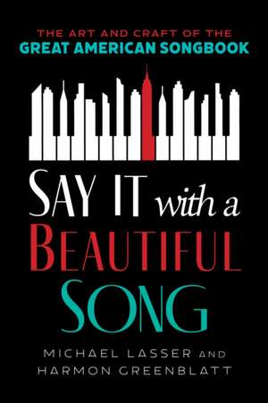 Say It with a Beautiful Song de Michael Lasser