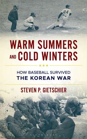 Warm Summers and Cold Winters de Steven P Gietschier