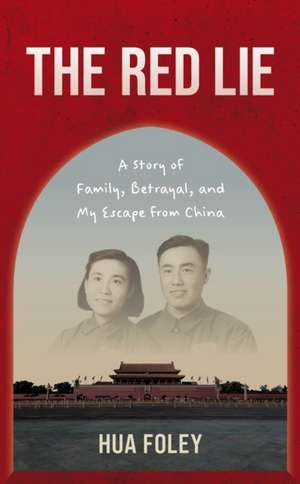 The Red Lie de Hua Foley