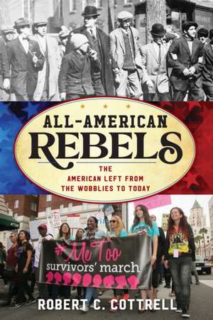 All-American Rebels de Robert C. Cottrell