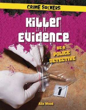 Killer Evidence de Alix Wood