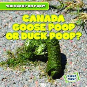 Canada Goose Poop or Duck Poop? de Colin Matthews