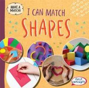 I Can Match Shapes de Beth Gottlieb