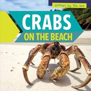 Crabs on the Beach de Jonathan Potter