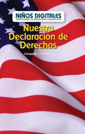 Nuestra Declaracion de Derechos de Mitchell Allen