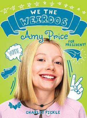 Amy Price for President! de Charley Pickle