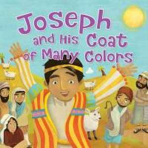 Joseph and His Coat of Many Colors de Miles Kelly