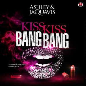 Kiss Kiss Bang Bang de Honey Jones