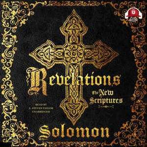 Revelations: The New Scriptures de L. Steven Taylor