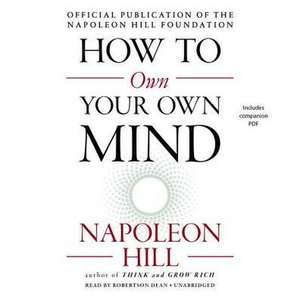 How to Own Your Own Mind de Napoleon Hill