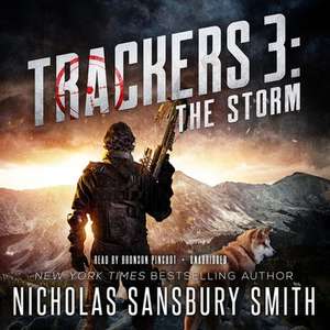 Trackers 3: The Storm de Nicholas Sansbury Smith