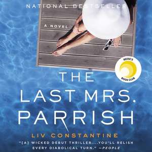 The Last Mrs. Parrish de Liv Constantine