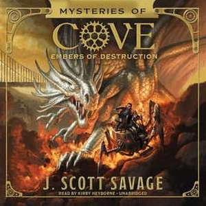 Embers of Destruction de J. Scott Savage