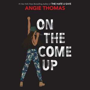 On the Come Up de Angie Thomas