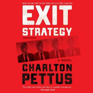 Exit Strategy de Charlton Pettus