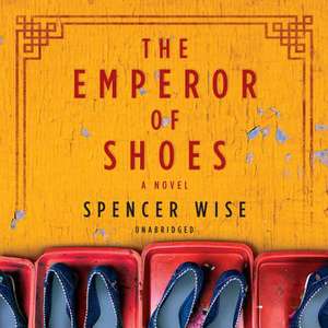 The Emperor of Shoes de Spencer Wise