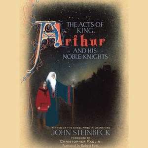 The Acts of King Arthur and His Noble Knights de John Steinbeck