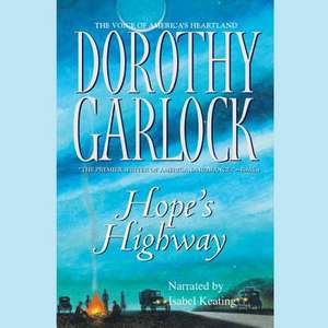 Hope's Highway de Dorothy Garlock