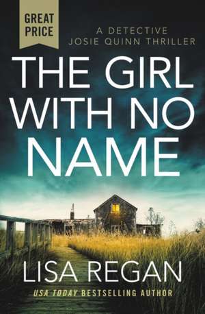 The Girl with No Name de Lisa Regan