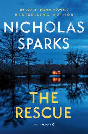 The Rescue de Nicholas Sparks